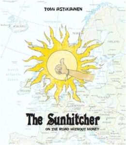 The Sunhitcher on the road without money